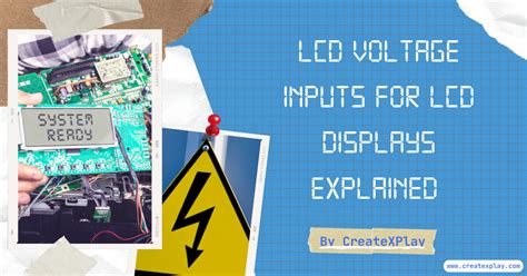 LCD Voltage Inputs for LCD Displays Explained.